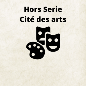 Sortie du hors série de la cité des arts