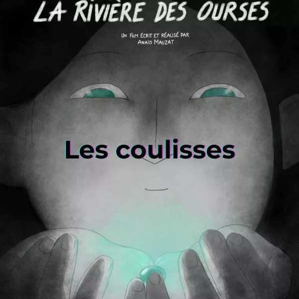 Focus coulisses // La Rivière des Ourses d’Anaïs Mauzat