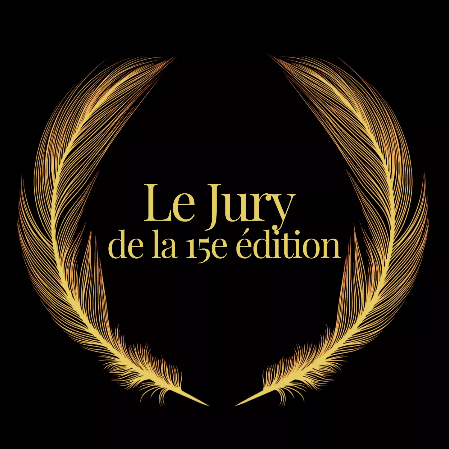 Annonce officielle – jury de la 15eme édition
