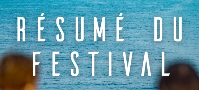 Résumé de la 15eme édition du festival
