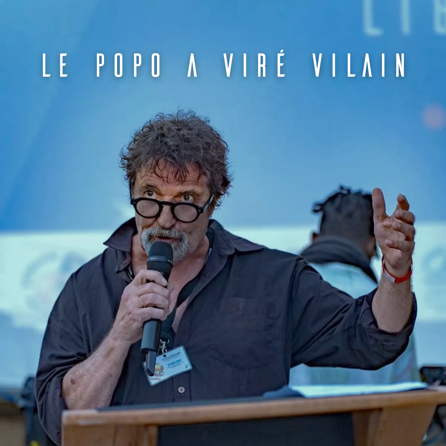 Le Popo a viré vilain